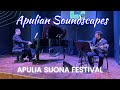 Apulian Soundscapes - Original Piano and Guitar Music - Festival &quot;Apulia Suona&quot; (Barletta)