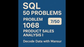 SQL Problem #1068 | Product Sales Analysis I | Day 7 of 50 | Decode Data with Mansur