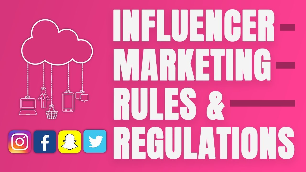 Update Social Media Influencer Marketing Guidelines - FTC Rules and Regulations