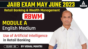 JAIIB May June 2023 | Retail Banking and Wealth Management (RBWM) | Module A | English Medium #26