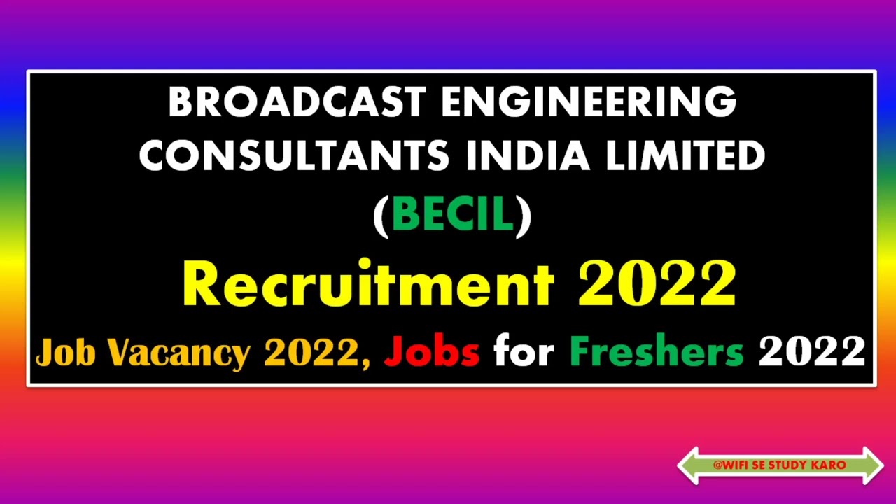Job |Jobs | Government jobs 2022:BECIL Recruitment 2022 |Freshers|Job vacancy 2022|Latest Job