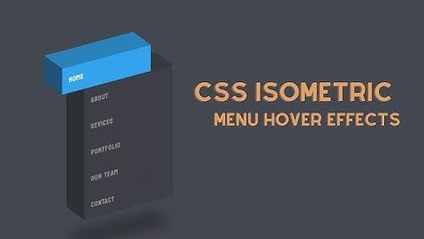 CSS Isometric Menu Hover Effects Pure Html CSS 3D Menu @TechWeb