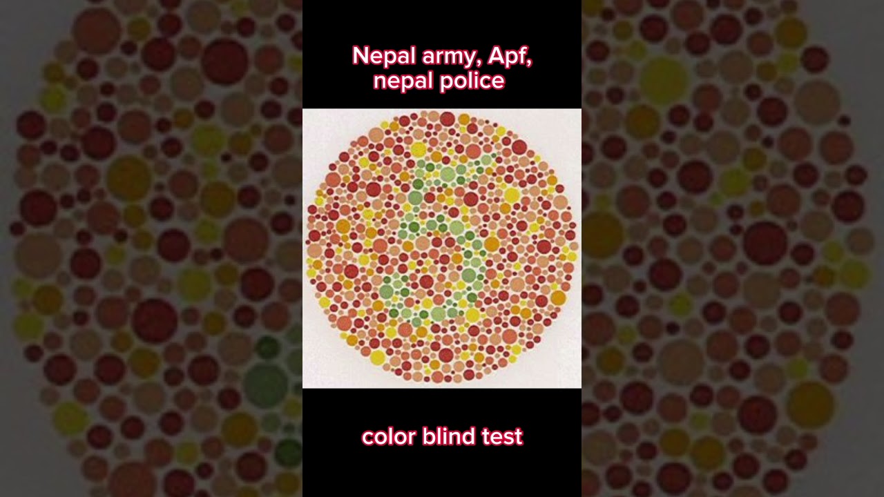Nepal army, Apf,nepal police color blind test 