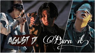 Agust D &amp; Burn it! clip