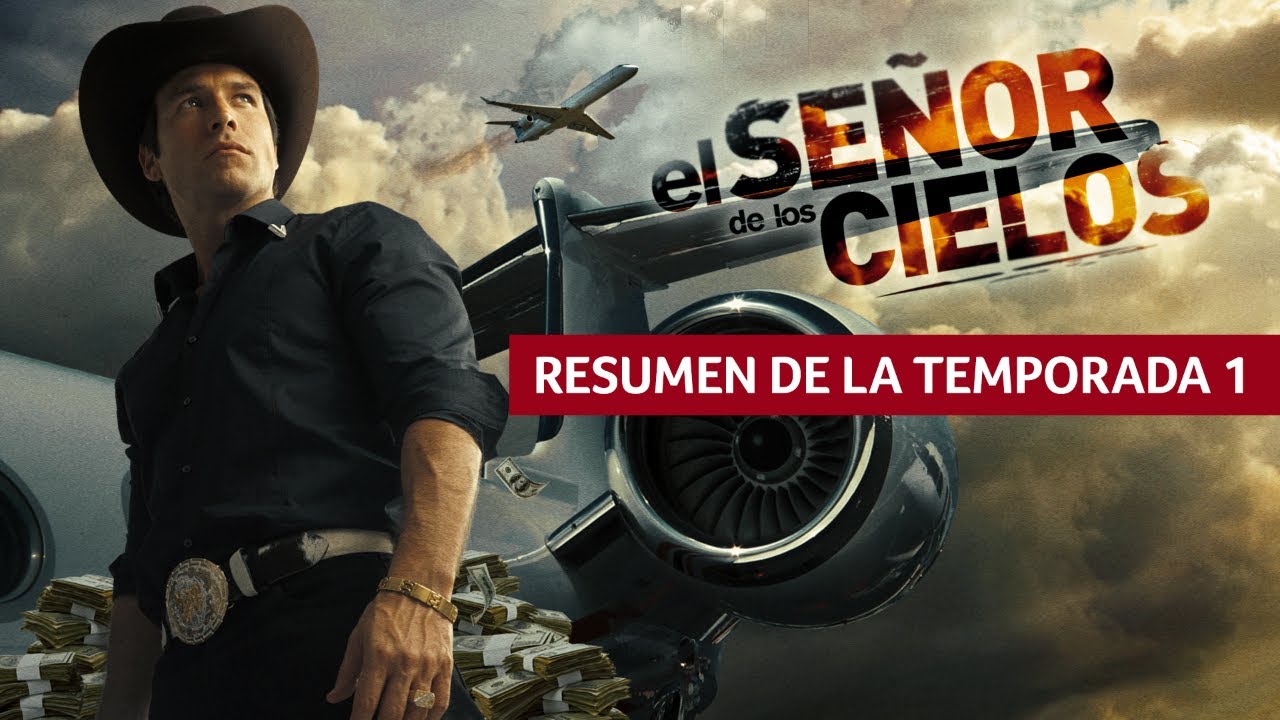 El Señor de los Cielos | Recap completo de la temporada 1 | Telemundo Series