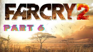 Far Cry 2 Gameplay Part 6 | Brutal Combat & Realistic Fire Physics 🔥