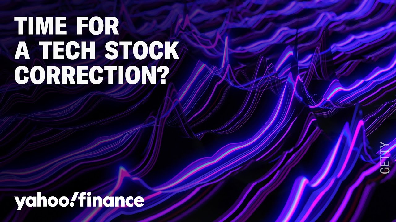 Is there a correction ahead for tech stocks?