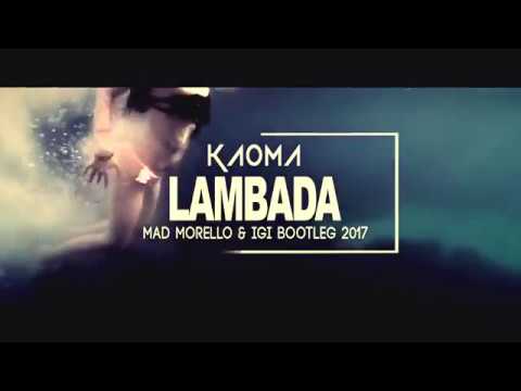 Lambada 2017 Remix  Lambada Mix by Mad Morello 🎧