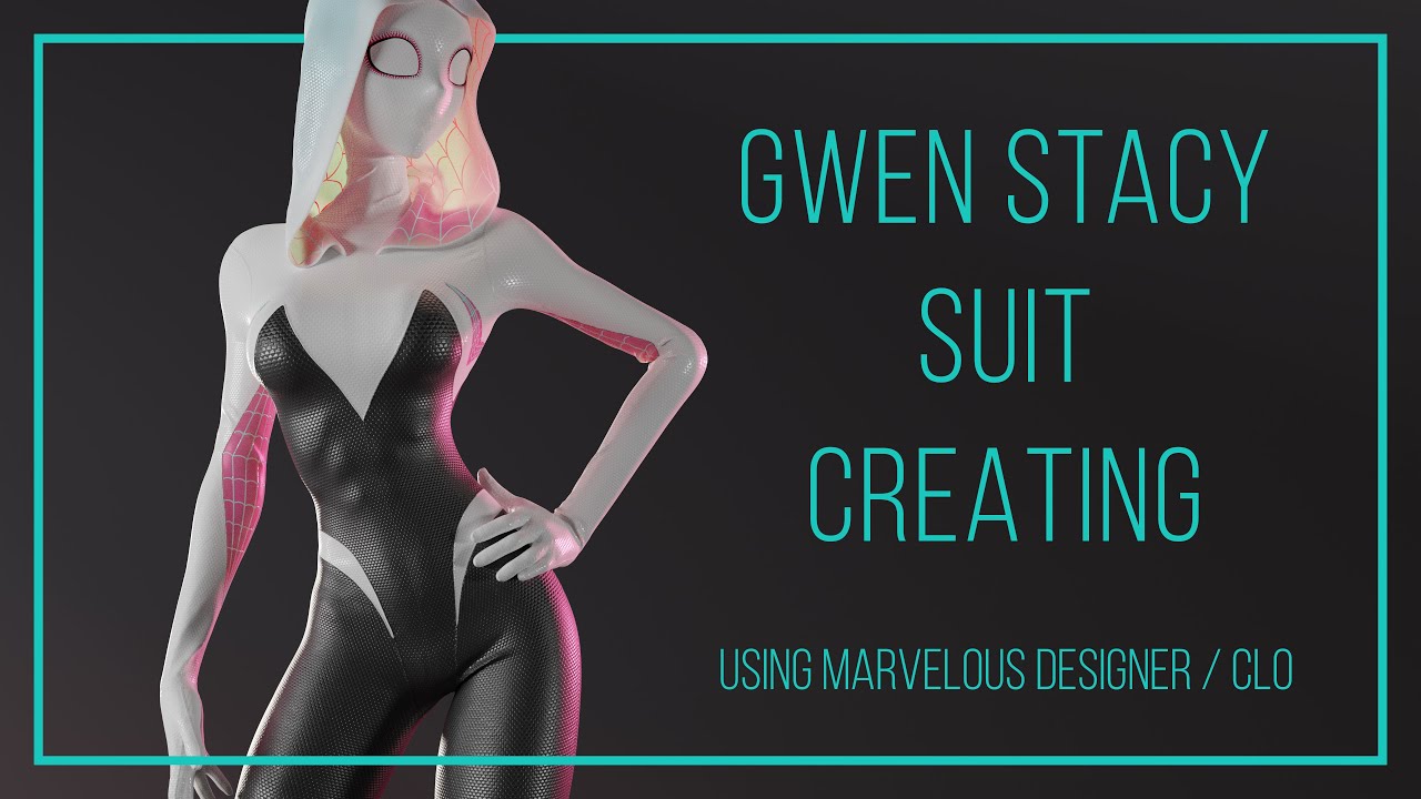 Tutorial Spidergwen suit. 3D Modeling Usng CLO / Marvelous Designer