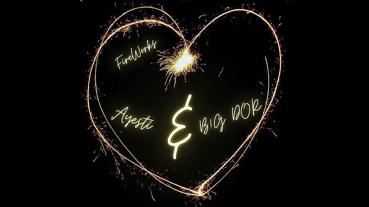 Ayestí & B!G DOR - Fireworks (Official Audio) auf YouTube ansehen Ayestí & B!G DOR - Fireworks (Official Audio) auf YouTube ansehen