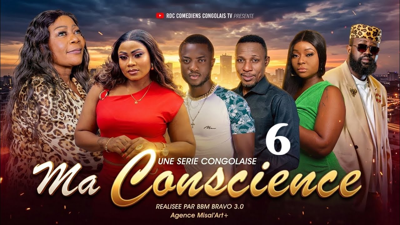 MA CONSCIENCE 6  l FILM CONGOLAIS l NOUVEAUTE 2026