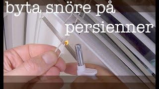 laga persienner - byta snöre