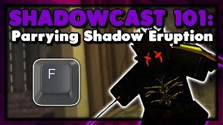 How to Parry Shadow Eruption...#2  | Deepwoken