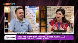 10 DAN SONRA 02 AĞUSTOS 2022 FATİH UZUNYAYLA    2022 YKS VE DOĞRU TERCİH