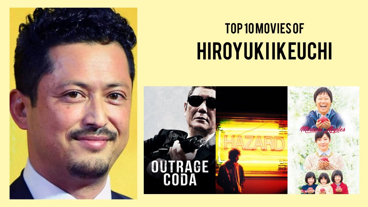 Hiroyuki Ikeuchi Top 10 Movies Of Hiroyuki Ikeuchi Best 10 Movies Of hiroyuki-ikeuchi-top-10-movies-of-hiroyuki-ikeuchi-best-10-movies-of