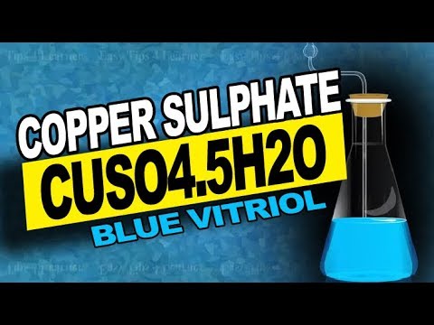 कॉपर सल्फेट (CuSO4.5H2O): ब्लू विट्रियल | तैयारी, भौतिक और रासायनिक गुण