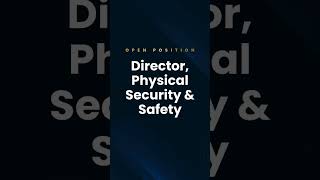 Hiring: Director of Physical Security & Safety (AI & Robotics Focus)