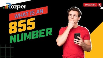 Decoding 855 Numbers | Explained by Rozper