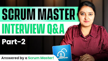 Scrum Master Interview Prep 2025 💼 | Scrum master Questions & Answers - Must Watch!