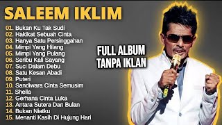 Download lagu The Best Of Saleem Iklim - Full Album Saleem Iklim - Slow Rock Malaysia