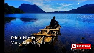 Lagu Kerinci Terbaru_Pdeh Hidup Voc. Marsan Jufri