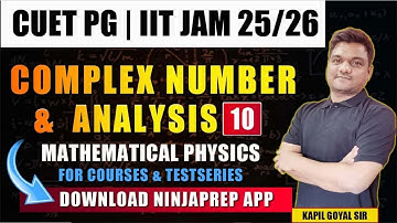 mathematical physics - 10 | cuet pg 2025 | IIT JAM 2025 | physics | IIT JAM 26 | ninjaprep kapil sir