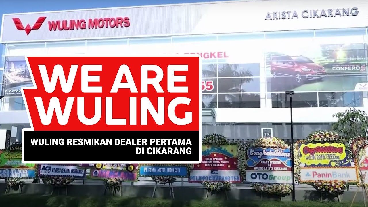 Wuling Resmikan Dealer Pertama di Cikarang