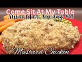 Mustard chickensubscriber sunday 13a tasty twist for chicken easy prep work with great results