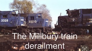 The Millbury Train derailment a Conrail documentary #thunderbolt1000sirenproductions  #trainderails