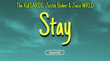 The Kid LAROI - Stay ft. Justin Bieber & Juice WRLD (Lyrics)