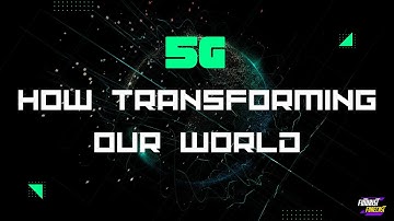 How 5G is Transforming Our World | 5G Technology Features | 5G Network Features | Unveil Power of 5G