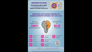 ORIENTATION CUM GUIDANCE PROGRAM FOR COMMON UNIVERSITY ENTRANCE TEST (CUET) 2022 (Day-3) 11am - 1pm