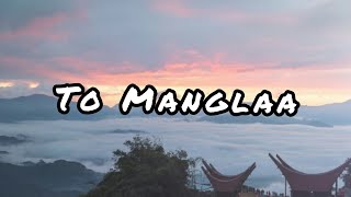 To Manglaa - Tonkin Bay (Lirik dan terjemahan) | Lagu Toraja