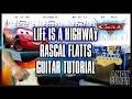 How to play Rascal Flatts Life is a Highway Guitar Tutorial (From CARS)