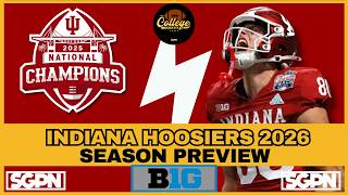 INDIANA HOOSIERS 2026 PREVIEW | THE COLLEGE FOOTBALL EXPERIENCE