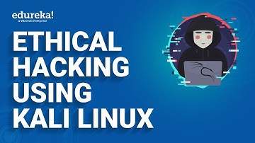 Ethical Hacking using Kali Linux | Ethical Hacking Tutorial | Edureka | Cybersecurity Rewind - 3