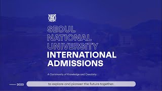 2023 Admissions Guide for International Students / 2023학년도 서울대학교 글로벌인재특별전형 안내