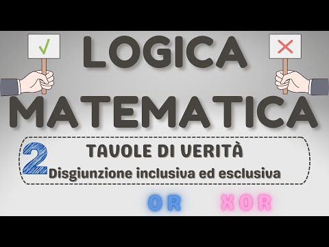 Video: Cosa ci vuole perché una disgiunzione sia vera?