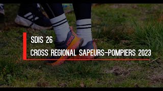 Cross régional Auvergne Rhône-Alpes sapeurs-pompiers 2023 - SDIS 26