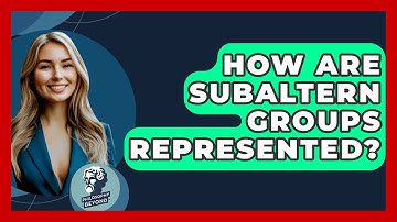 How Are Subaltern Groups Represented? - Philosophy Beyond