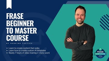 Frase.io Beginner to Master Course  - Level Up Your SEO & AI Writing Game!