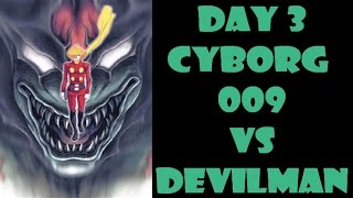 AH Cyborg 009 VS Devilman Day 3 (12 Days of Anime 2015)