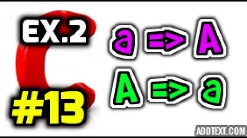 ภาษาซี ตอนที่ 13 ทำโจทย์2 อาเรย์ สตริง (Array&String EX.2)