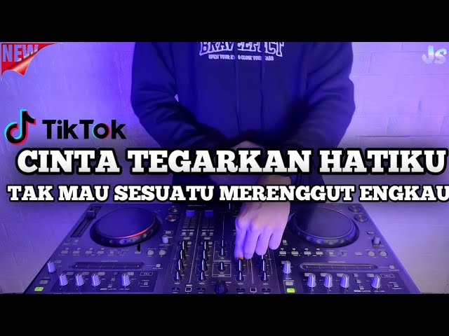 DJ CINTA TEGARKAN HATIKU REMIX VIRAL TIKTOK TERBARU 2021 | DJ AKU JUNJUNG PETUAHMU class=