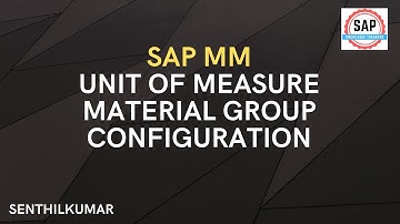SAP MM Unit of Measure & Material Group Creation -Tamil Version (Video 35)