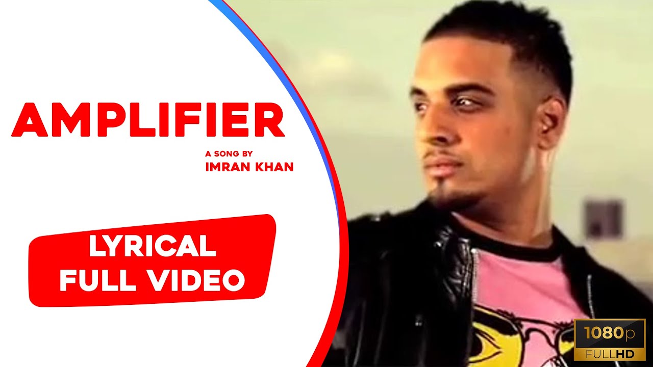 Amplifier Imran Khan (عمران خان) Lyrical Video (100 Correct