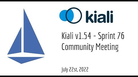 Kiali Sprint 76 Demo [v1.54] - Service mesh management for Istio