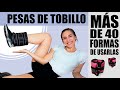 PESAS DE TOBILLO: LA GUÍA MÁS COMPLETA (2020) - Más de 40 FORMAS distintas de usarlas