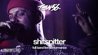 Ten56. - Shitspitter (Official Live Performance Video)