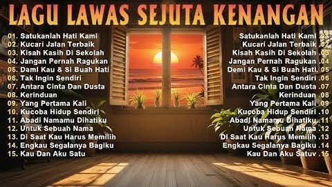Lagu Lawas Sejuta Kenangan - Bikin Rindu Masa Lalu | Lagu Nostalgia Terbaik Sepanjang Masa